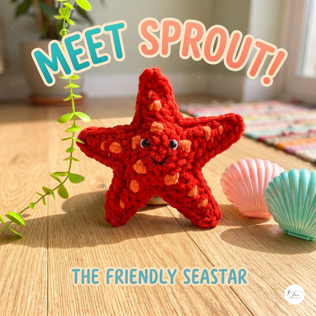 A red knitted starfish toy with orange spots and a smiling face sits on a wooden floor, styled with pink and teal seashells, a green plant stem, and large text reading 'MEET SPROUT!' and 'THE FRIENDLY SEASTAR'.