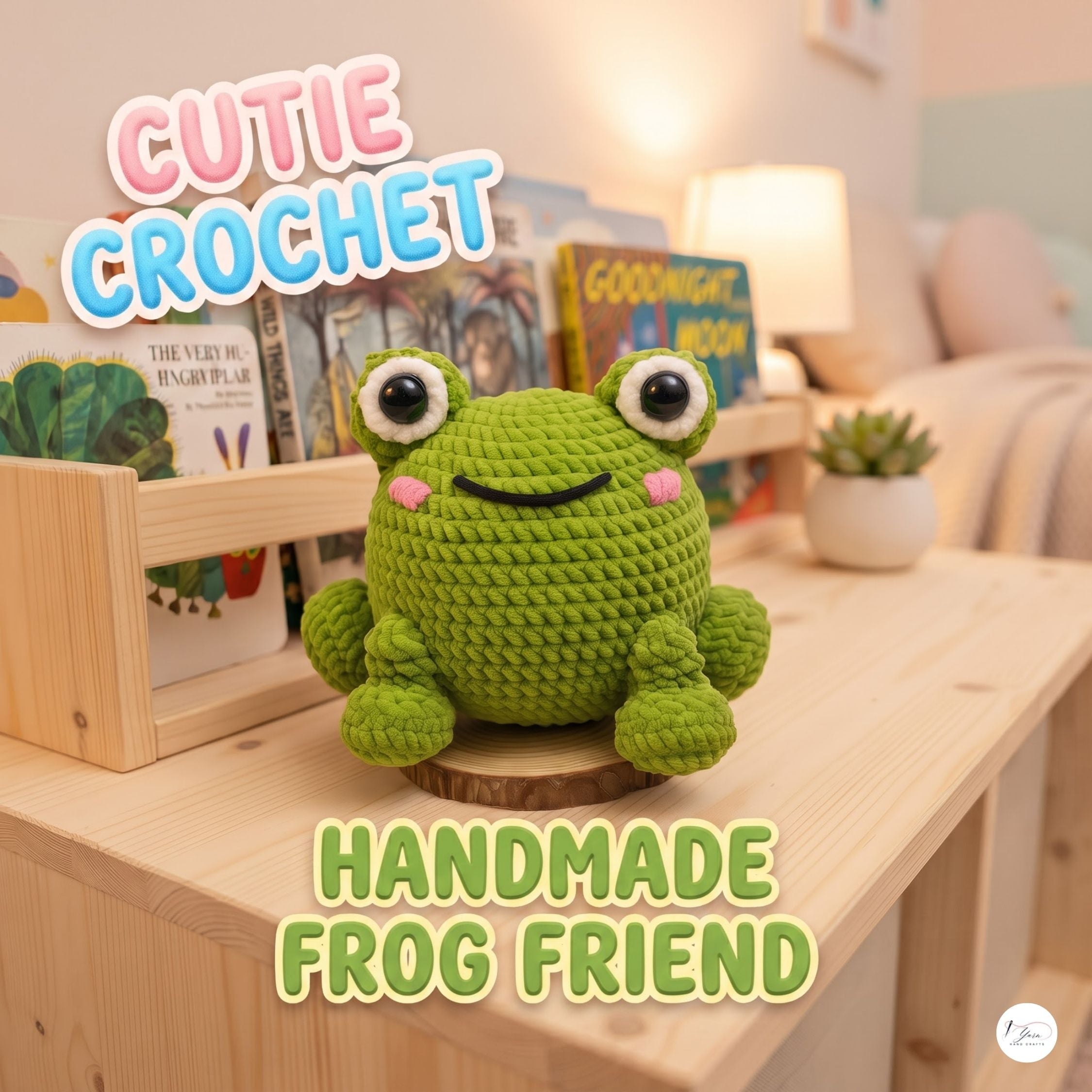 A green crocheted plush frog toy sits on a wooden table in a cozy room setting, with decorative text overlays reading 'CUTIE CROCHET' and 'HANDMADE FROG FRIEND'.