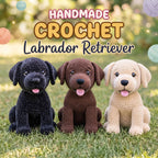 Three handmade crocheted Labrador Retriever dog toys are sitting on grass outdoors, with large text reading 'HANDMADE CROCHET Labrador Retriever' above them. The dogs are shown in three colors: black, brown, and cream.