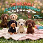 Three crocheted dachshund toys are displayed on a blanket outdoors, with real dachshunds blurred in the background. Large promotional text reads 'The Adorable Crochet Dachshunds! Cuddly & Hand-Knitted' with smaller callouts including 'Made with Love,' 'Perfect for Little Hands,' and 'Pin-Worthy Cute.
