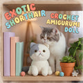 Exotic Shorthair Crochet Amigurumi Doll – Flat-Faced Handmade Cat Plush
