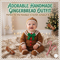 Crochet Gingerbread Baby Outfit, Christmas Romper and Hat Set, Newborn Photo Prop, First Christmas Costume, Holiday Baby Gift