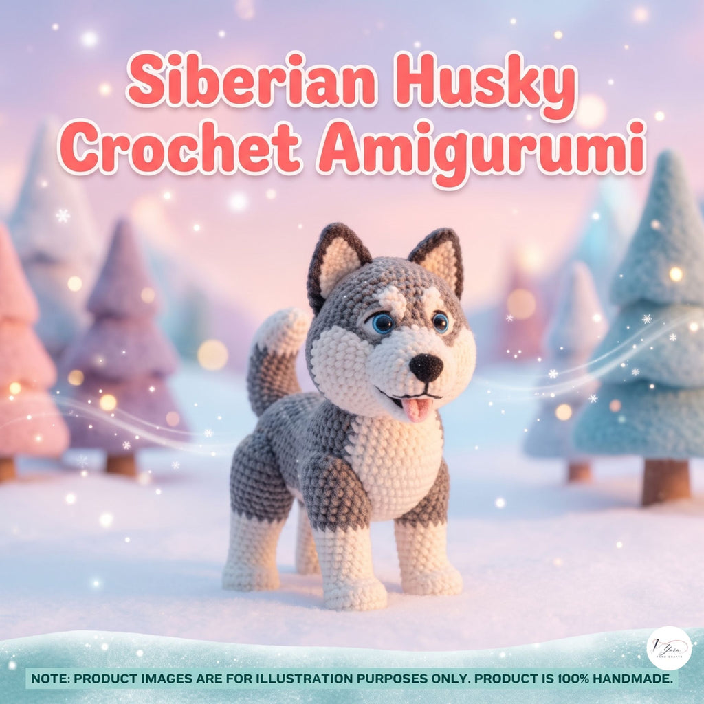 A crocheted amigurumi dog styled like a Siberian Husky stands in a snowy winter scene with pastel trees and floating snowflakes. Large text at the top reads “Siberian Husky Crochet Amigurumi,” and a note at the bottom says product images are for illustration purposes only.